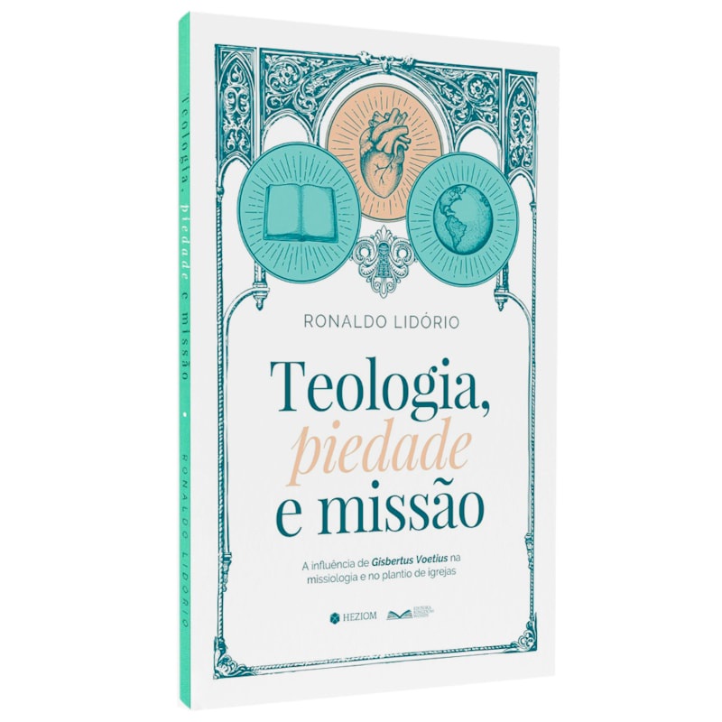 Livro Teologia, Piedade e Missão | Ronaldo Lidório em Oferta na Shopee