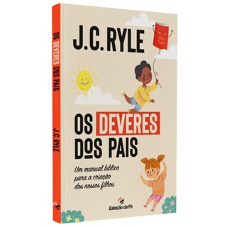 Livro Os Deveres dos Pais | J.C. Ryle em Oferta na Shopee