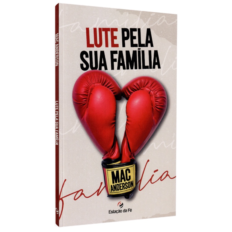 Livro Lute Pela sua Família | Mac Anderson em Oferta na Shopee