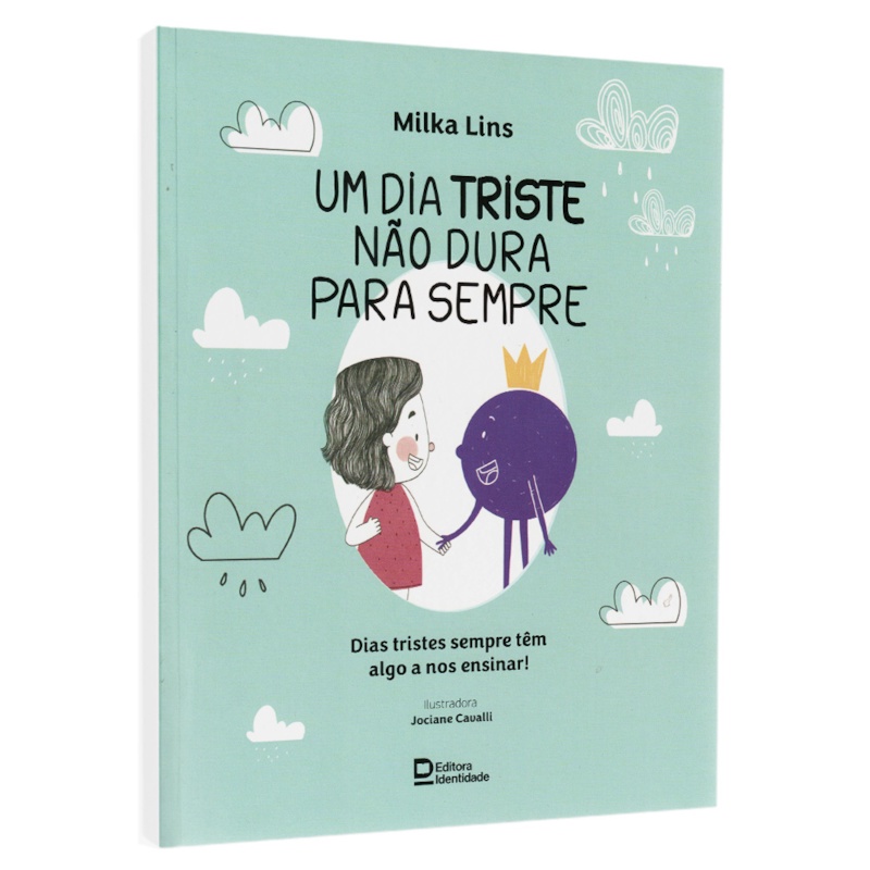 Livro Um Dia Triste Não Dura Para Sempre | Milka Lins em Oferta na Shopee