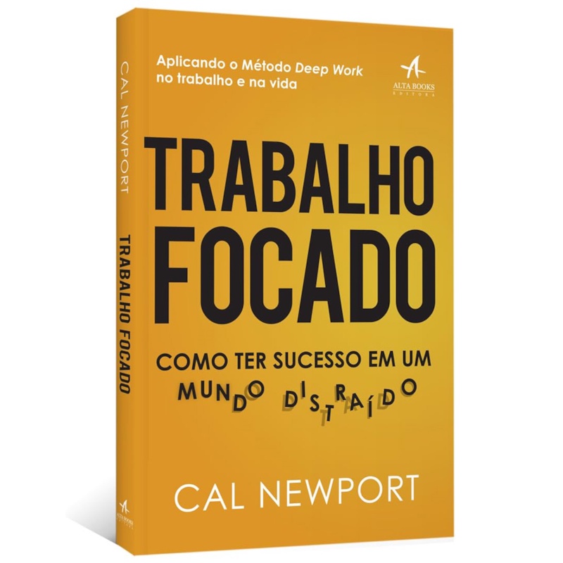 Livro Trabalho Focado | Cal Newport