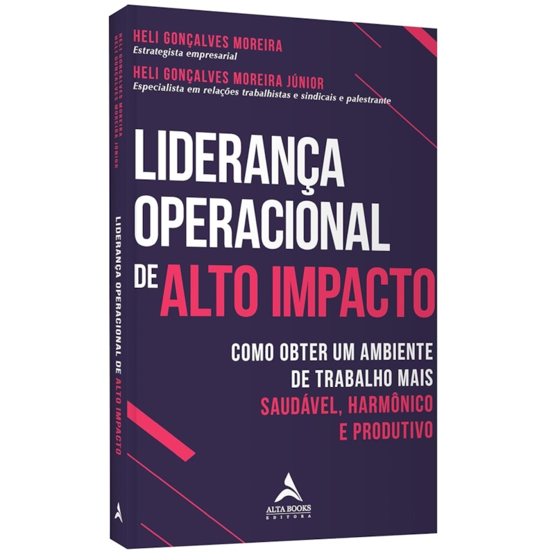 Livro Liderança Operacional de Alto Impacto | Heli Gonçalves Moreira e Heli G. M. Jr. em Oferta na Shopee