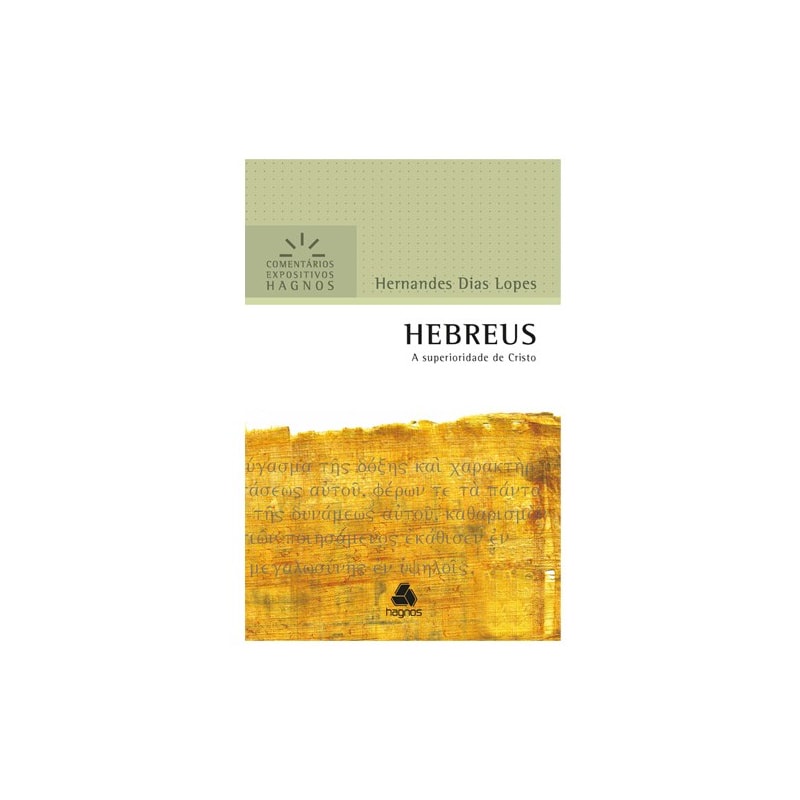 Livro Hebreus | Comentários Expositivo | Hernandes Dias Lopes - Books & Magazines