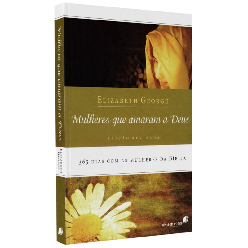 Devocional Mulheres que Amaram a Deus | Elizabeth George