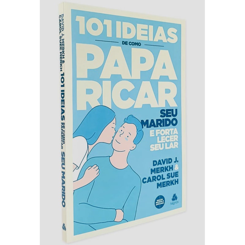 Livro 101 Ideias de Como Paparicar seu Marido e Fortalecer seu Lar | David J. Merkh e Carol S. Merkh - Books & Magazines