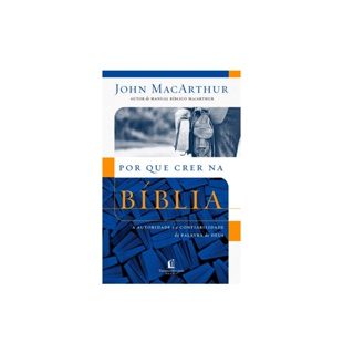 Livro Por que Crer na Bíblia | John Macarthur em Oferta na Shopee