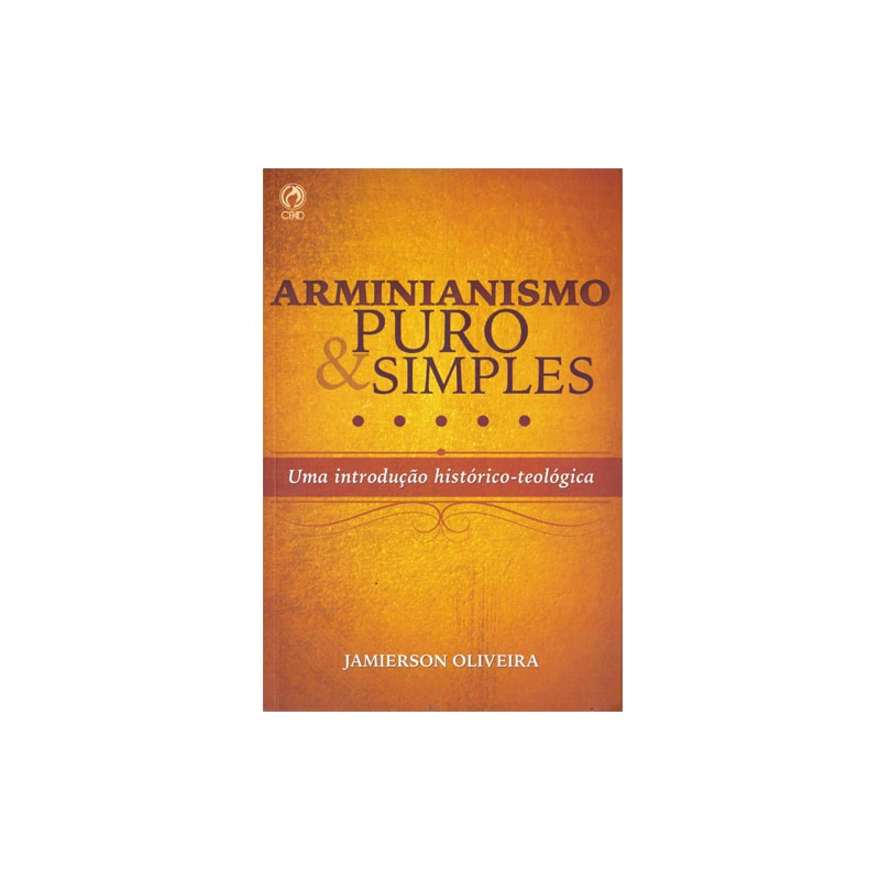 Livro Arminianismo Puro e Simples | Jamierson Oliveira em Oferta na Shopee