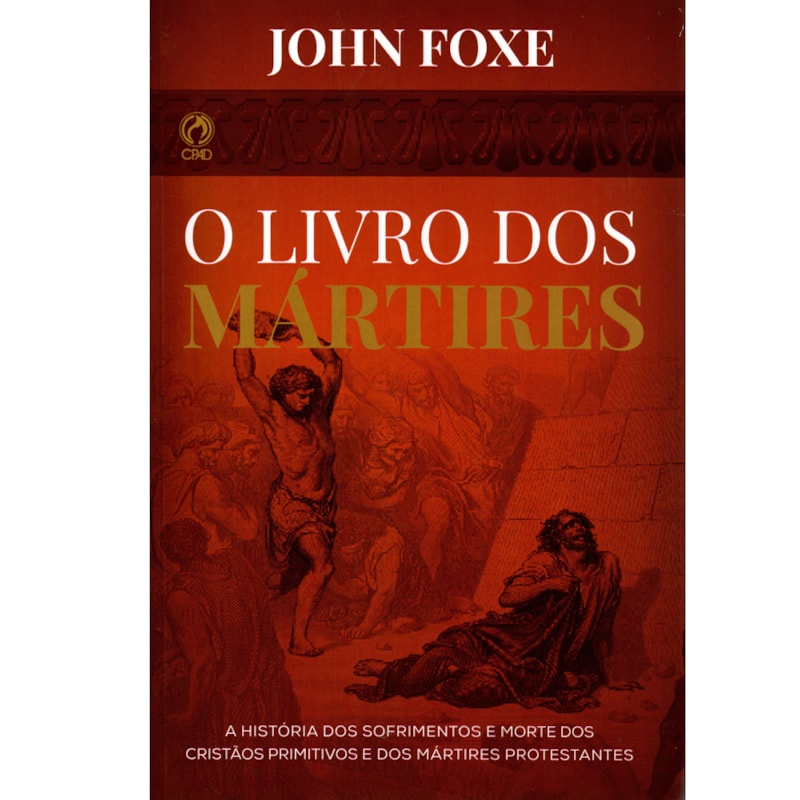 Livro dos Mártires | John Foxe | Capa Brochura em Oferta na Shopee