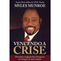 Livro Vencendo a Crise | Myles Munroe