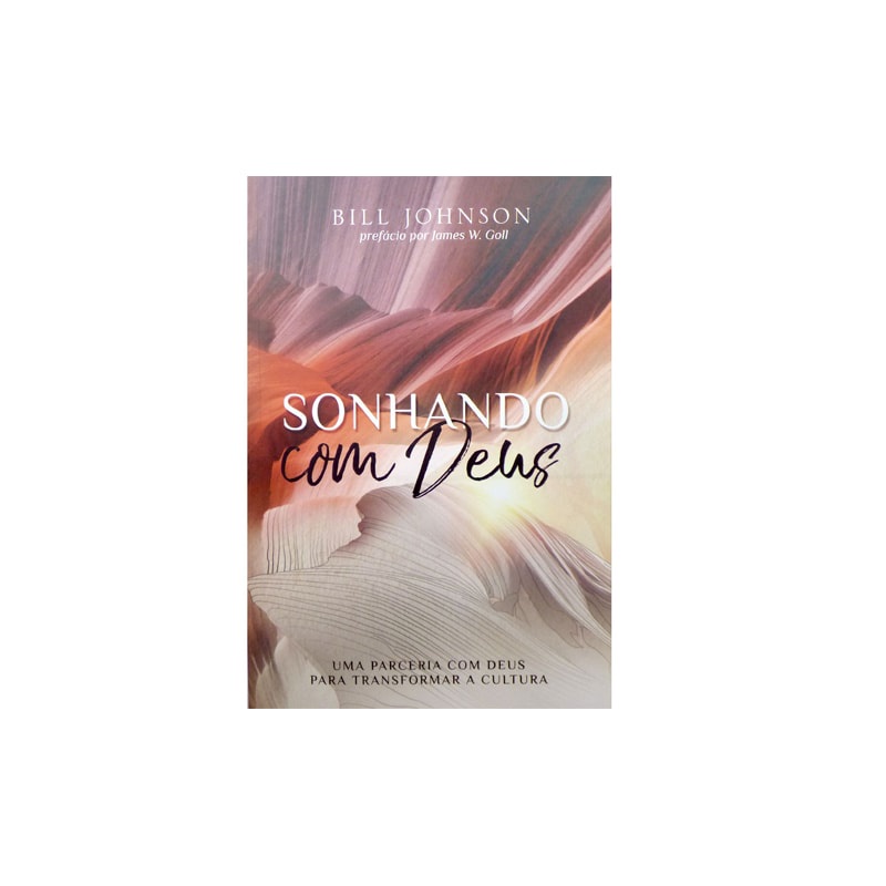 Livro Sonhando com Deus | Bill Johnson - Books & Magazines