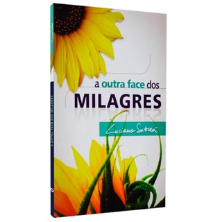 Livro A Outra Face Dos Milagres |  Luciano Subirá em Oferta na Shopee