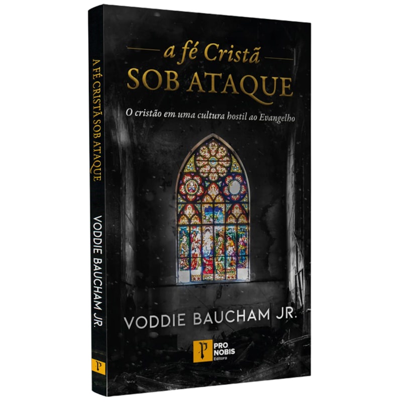 Livro A Fe Cristã Sob Ataque | Voddie Baucham Jr. em Oferta na Shopee