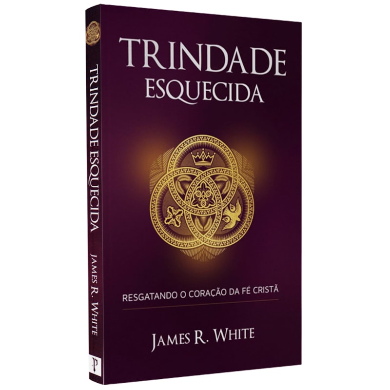 Livro Trindade Esquecida | James R. White em Oferta na Shopee