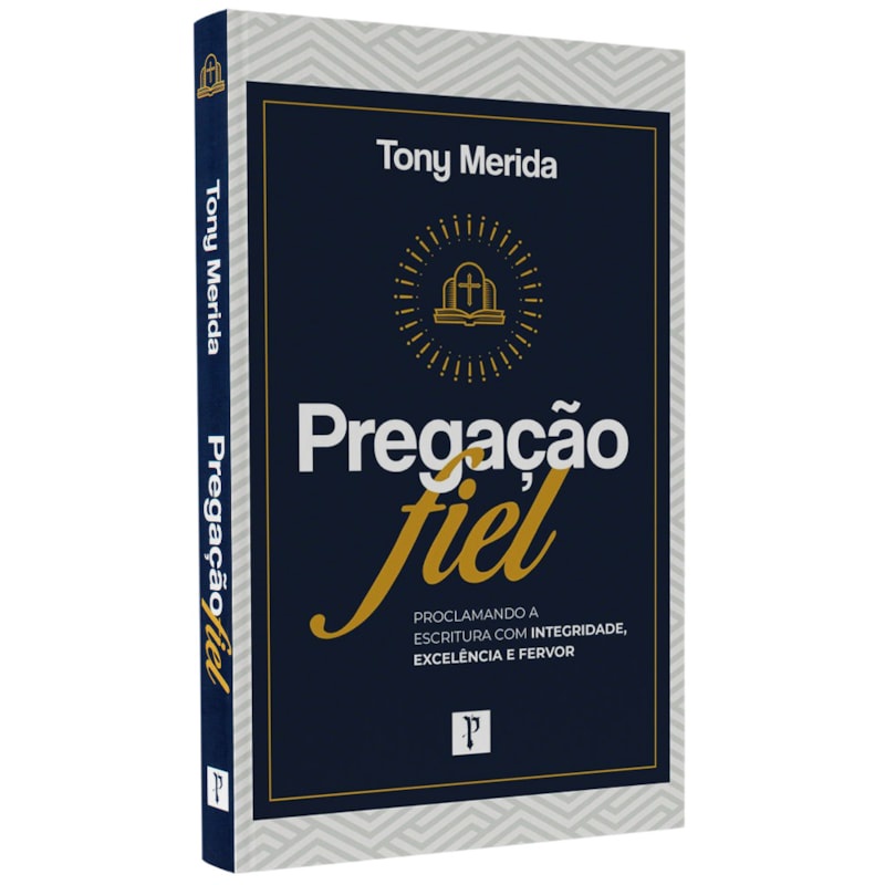 Livro Pregação Fiel | Tony Merida