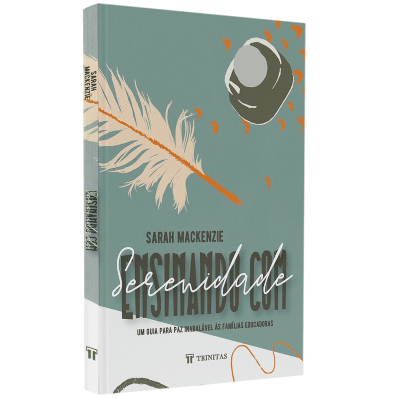 Livro Ensinando com Serenidade | Sarah Mackenzie