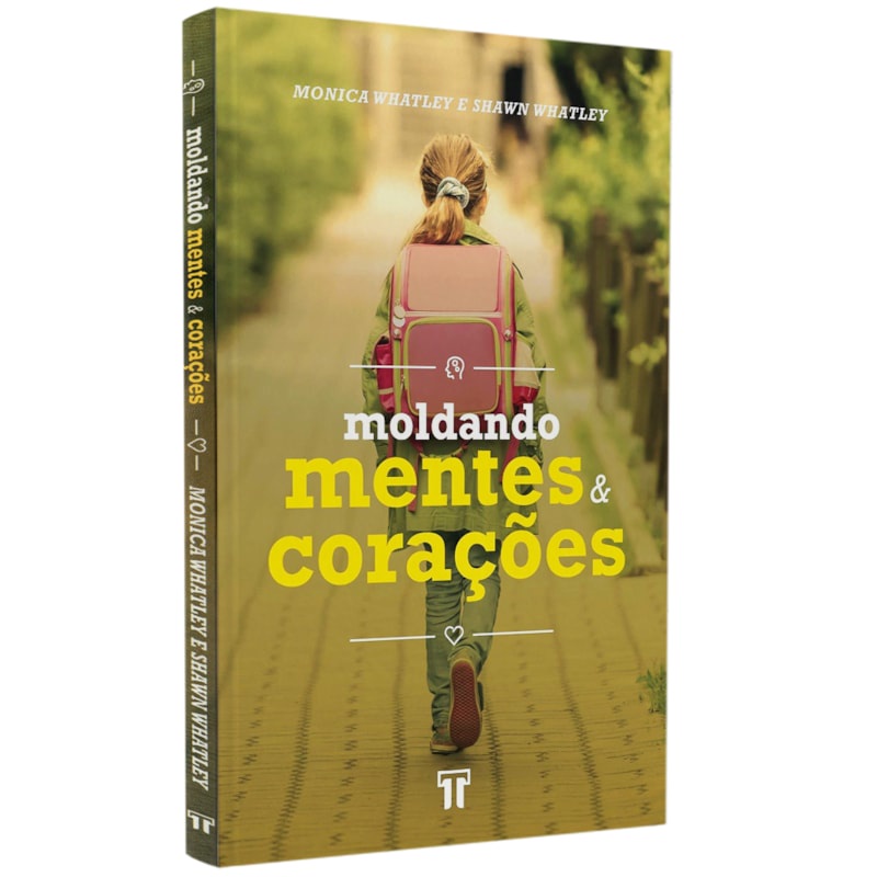 Livro Moldando Mentes e Corações | Monica Whatley e Shawn Whatley em Oferta na Shopee