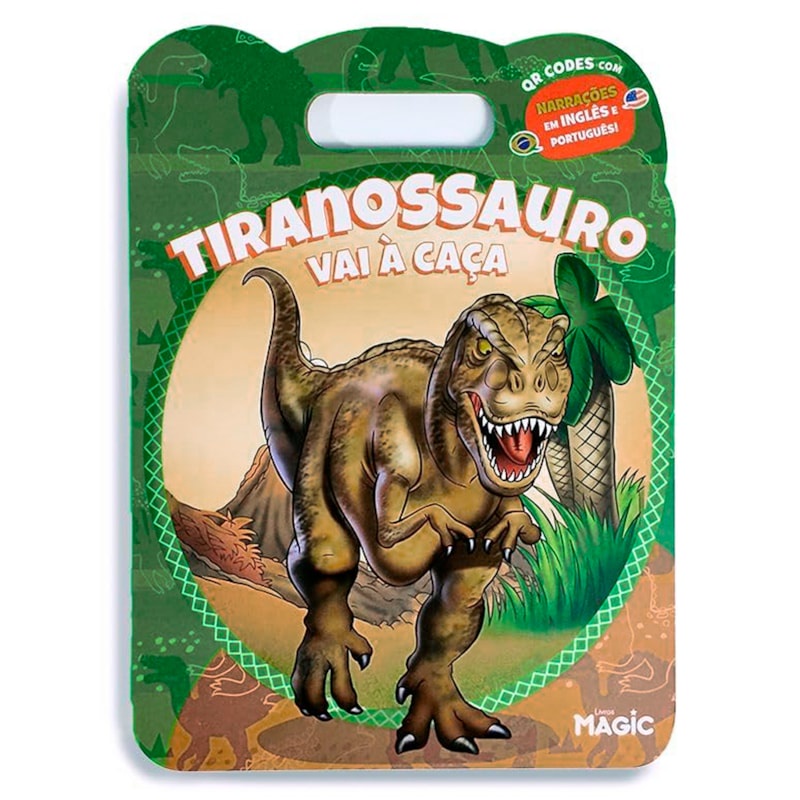Livro Tiranossauro Vai a Caça | QR Codes de Narrações em Inglês e Português