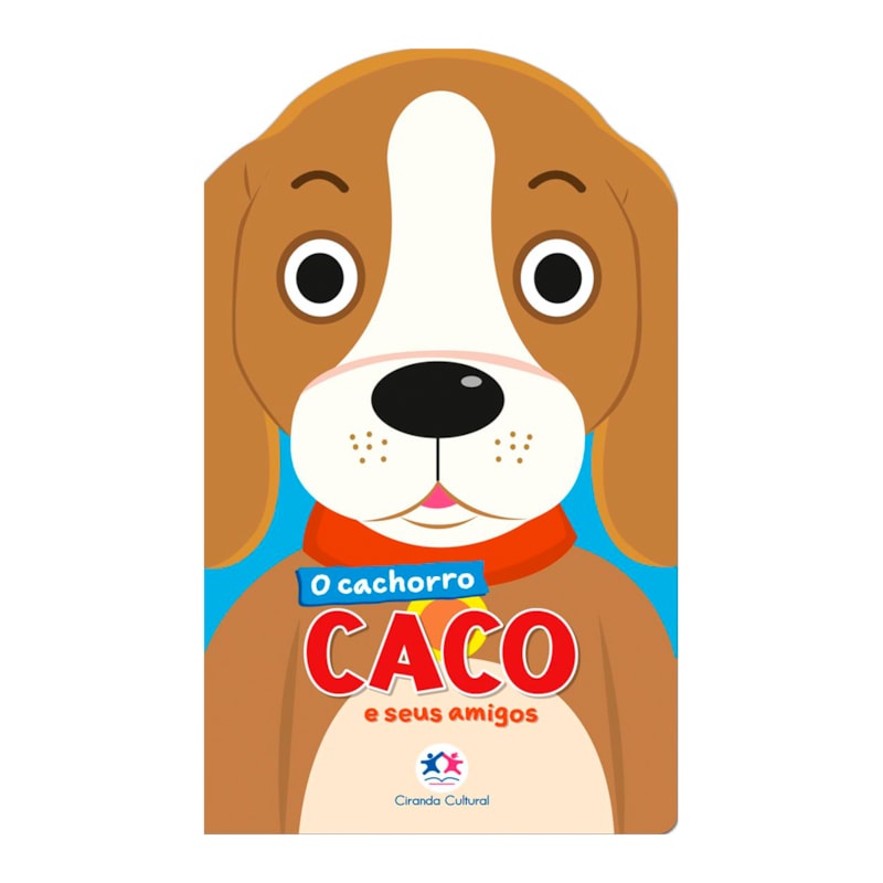 Livro O Cachorro Caco e Seus Amigos