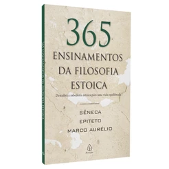 Livro 365 Ensinamentos da Filosofia Estoica