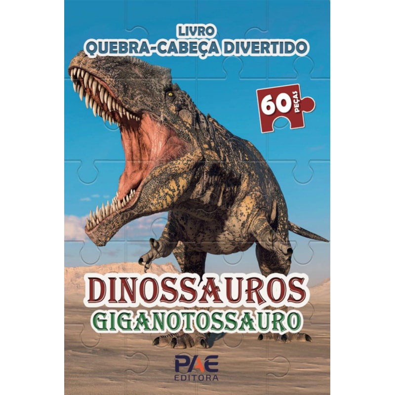 Livro Quebra-Cabeça Divertido | Dinossauros Giganotossauro