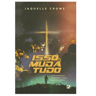 Livro Isso Muda Tudo | Jaquelle Crowe em Oferta na Shopee