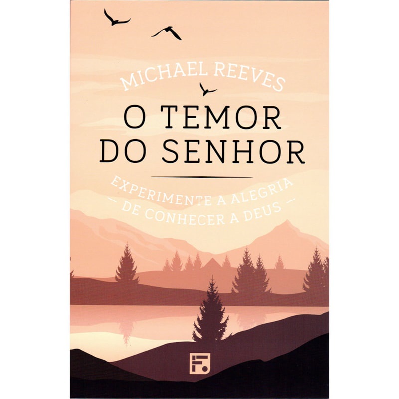 Livro O Temor do Senhor | Michael Reeves em Oferta na Shopee