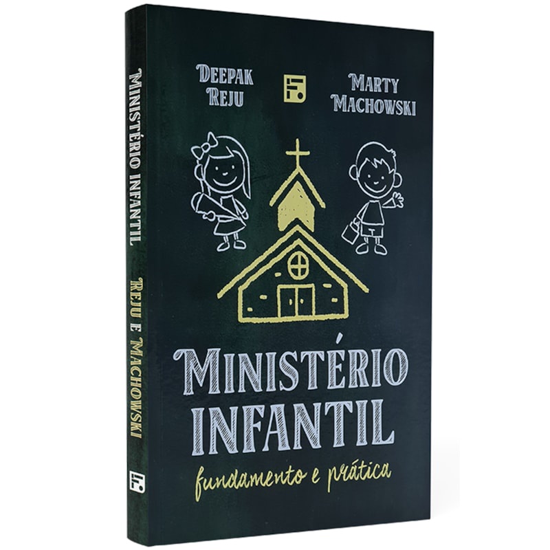 Livro Ministério Infantil | Deepak Reju e Marty Machowski