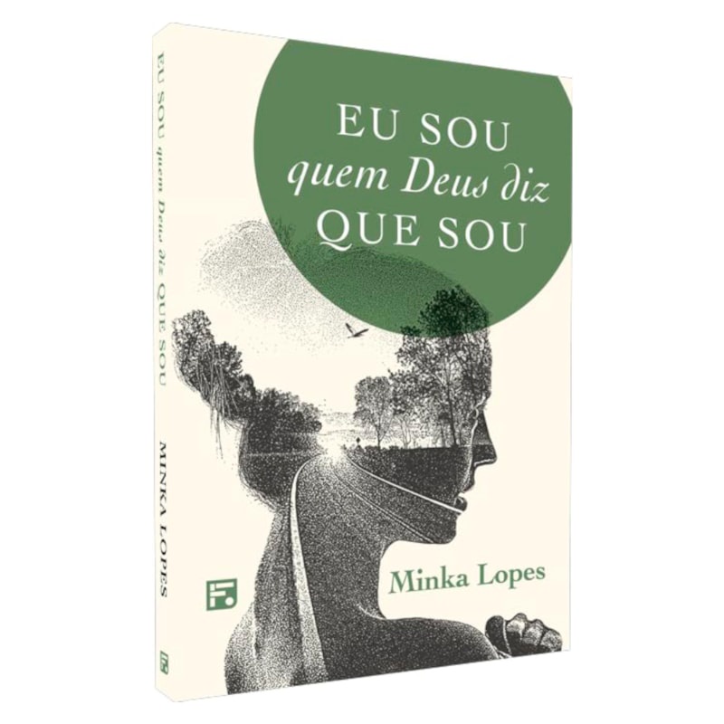 Livro Eu Sou Quem Deus Diz Que Sou | Minka Lopes