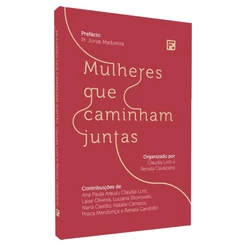 Livro Mulheres Que Caminham Juntas