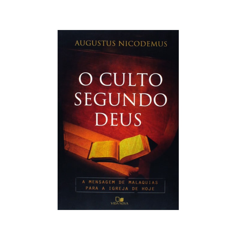 Livro O Culto Segundo Deus | Augustus Nicodemus em Oferta na Shopee