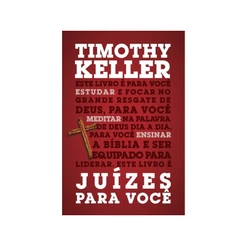 Livro Juízes Para Você | Timothy Keller