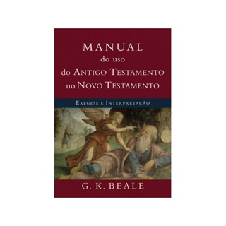 Livro Manual do Uso do Antigo Testamento no Novo Testamento | G. K. Beale em Oferta na Shopee