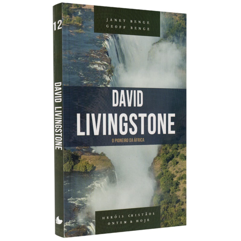 Livro David Livingstone | Série Heróis Cristãos | Janet Benge e Geoff Benge