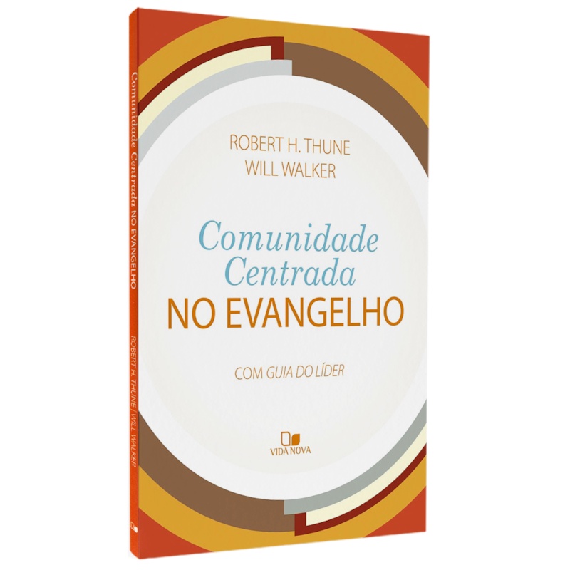 Livro Comunidade Centrada no Evangelho | Robert H. Thune e Will Walker em Oferta na Shopee