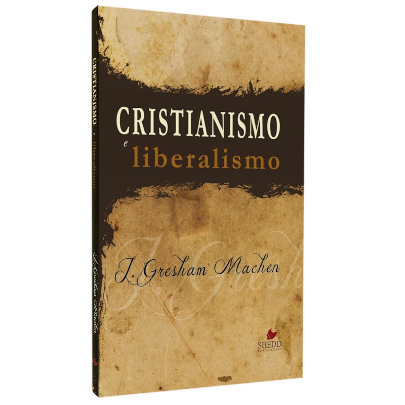 Livro Cristianismo e Liberalismo | John Gresham Machen em Oferta na Shopee