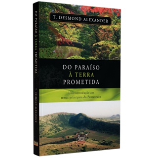 Livro Do Paraíso à Terra Prometida | T. Desmond Alexander em Oferta na Shopee