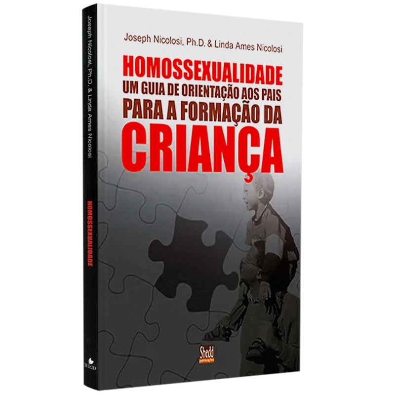 Livro Homossexualidade | Joseph Nicolosi & Linda Ames Nicolosi
