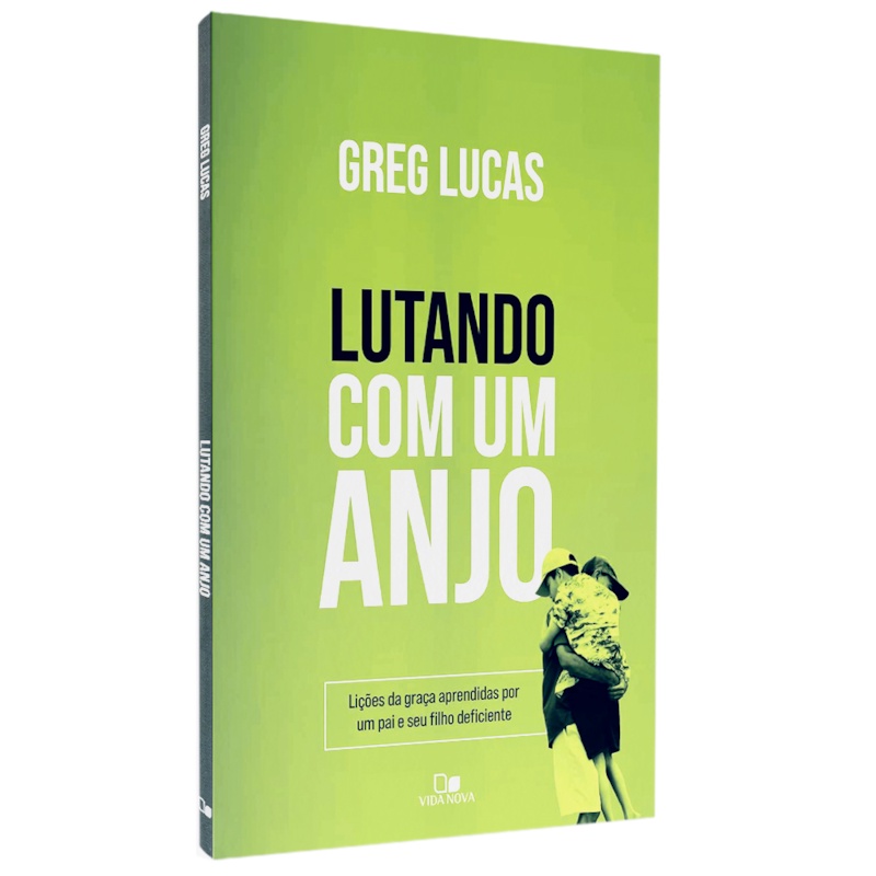 Livro Lutando com um Anjo | Greg Lucas