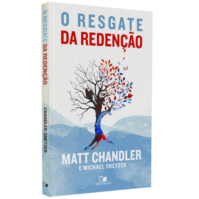 Livro O Resgate da Redenção | Matt Chandler e Michael Snetzer