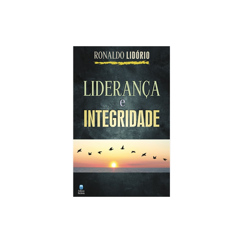 Livro Liderança e Integridade | Ronaldo Lidório em Oferta na Shopee