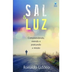 Livro Sal e Luz | Ronaldo Lidório