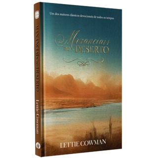 Livro Devocional Mananciais no Deserto | Lettie Cowman | Capa Dura em Oferta na Shopee
