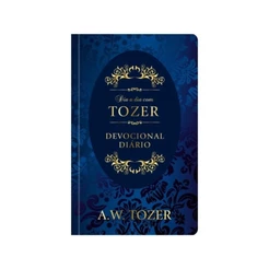 Livro Dia a Dia com Tozer | A. W. Tozer | Devocional | Capa Dura