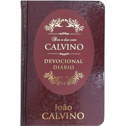 Livro Dia a Dia com Calvino | Devocional | Capa Dura