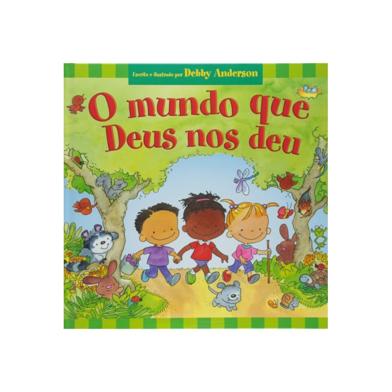 Livro O Mundo que Deus nos Deu | Debby Anderson