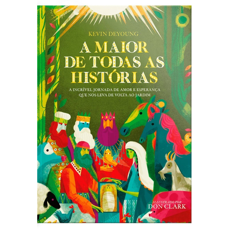 Livro A Maior De Todas As Histórias | Kevin Deyoung e Don Clark - Books & Magazines