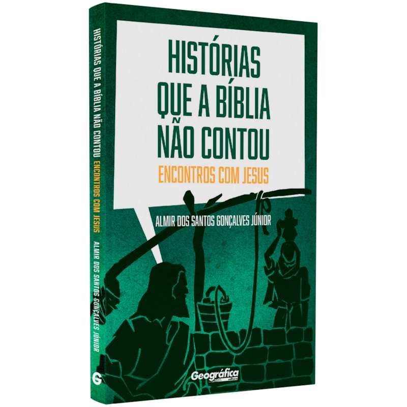 Livros Histórias Que a Bíblia Não Contou | Almir dos Santos G. Júnior