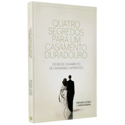Livro Quatro Segredos Para Um Casamento Duradouro | Michael Letney