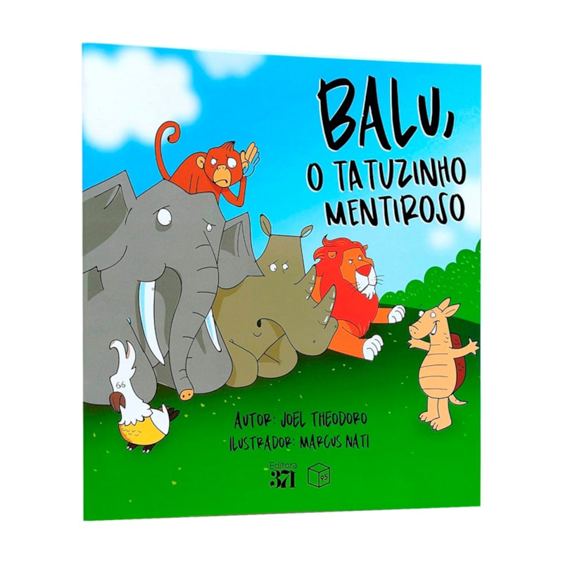 Livro Balu, o Tatuzinho Mentiroso | Joel Theodoro em Oferta na Shopee