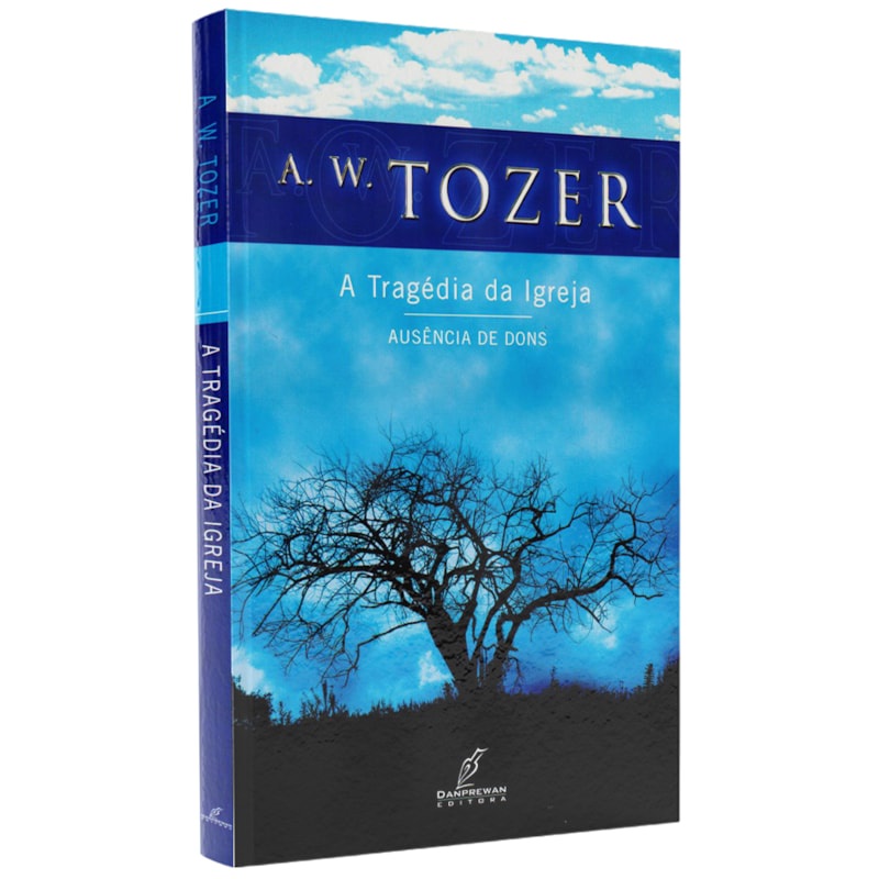 Livro A Tragédia da Igreja | A. W. Tozer